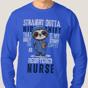 Dagelijkse verpleegster nachtdienst Geregistreerde T-shirt