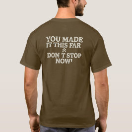 Dagelijkse weerbaarheid en motivatie citaat t-shirt