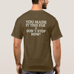 Dagelijkse weerbaarheid en motivatie citaat t-shirt