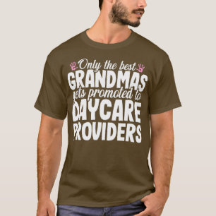 Dagelijkse zorgverlener Beste oma-kinderoppas T-shirt