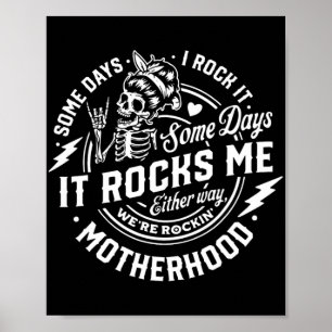 Dagen dat ik het rock Moederschap Sk Poster