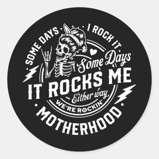 Dagen dat ik het rock soms rockt het me Motherhood Ronde Sticker (Voorkant)