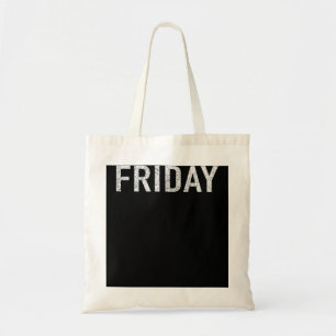 DAGEN VAN DE WEEK-serie "VRIDAY" in nood Tote Bag