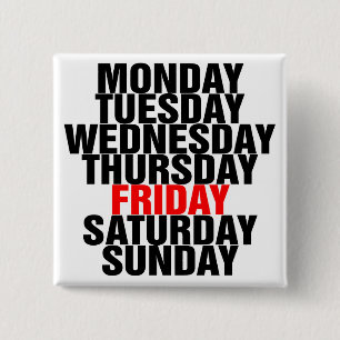 Dagen van de week vierkante button 5,1 cm