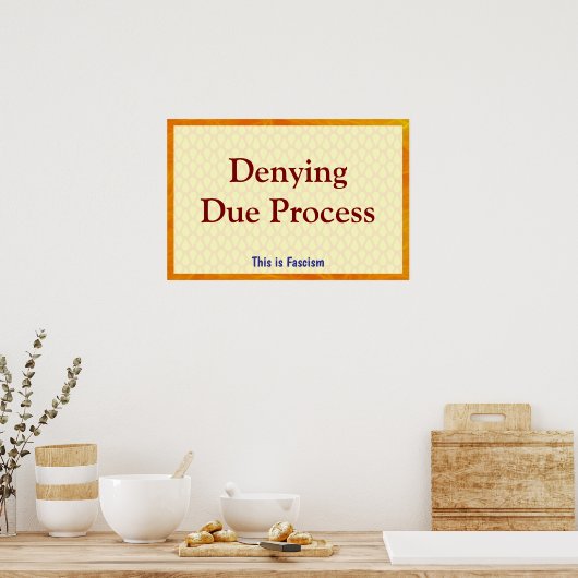 Dagen van het due process poster (Keuken)