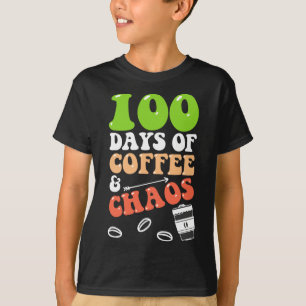Dagen van koffie en chaos 100e dag school leraar t-shirt