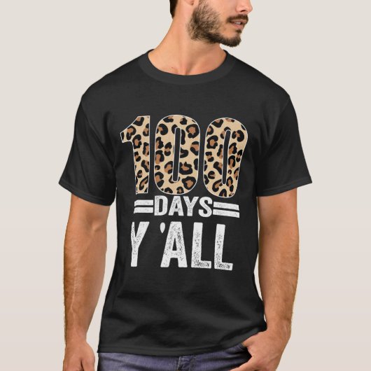 Dagen Y'all Leopard Leraar Student 100e Dag van de T-shirt (Voorkant)