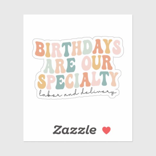 Dagen zijn onze specialiteit, L- en D-verpleeggeld Sticker (Vel)