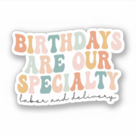 Dagen zijn onze specialiteit, L- en D-verpleeggeld Sticker