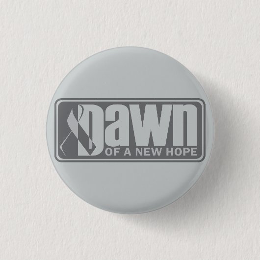 Dageraad van een nieuwe Hope Support Pin Ronde Button 3,2 Cm (Voorkant)