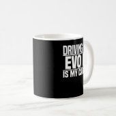 Daggeschenk voor het besturen van mijn Evo 9 is mi Koffiemok (Voorkant rechts)