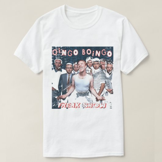 Daggeschenken voor freak Show Boingo Gift Music Fa T-shirt (Design voorkant)