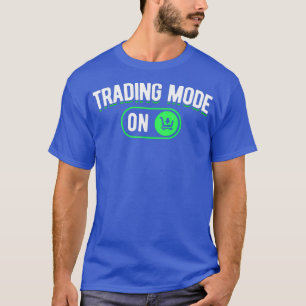 Daghandel Dag Handelswijze op de aandelenhandel T-shirt