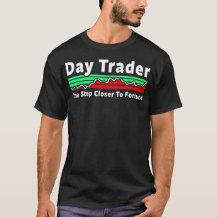 Daghandel - effectenhandelaar - aandelenmarkt - da t-shirt