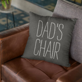 DAG'S CHAIR Decorative Just for Dad Custom Kussen