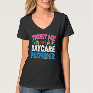 Dagverzorger Kinderdagopvang Leraar Babysitter Tru T-shirt