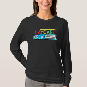 Dagverzorger Leverancier Voorschoolse onderwijzer T-shirt