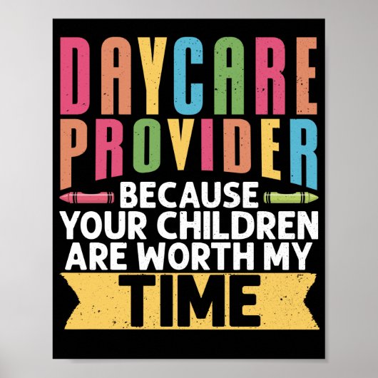 Dagverzorger omdat uw kinderen de moeite waard zij poster (Voorkant)