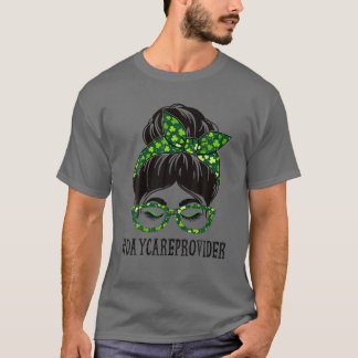 Dagverzorger Vrouwen Bun St Patrick's Day T-shirt