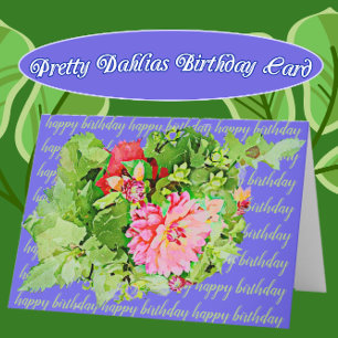  Dahlia Bouquet Happy Birthday Kaart