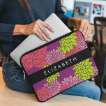 Dahlia Flowers, Colorful Flowers, Jouw naam Laptop Sleeve<br><div class="desc">Elegant,  stijlvol en verfijnd patroon met kleurrijke Dahlia bloemen. Moderne en trendy cadeau,  perfect voor de grillen in je leven. Personaliseer door jouw naam,  bijnaam,  monogram of initialen toe te voegen.</div>