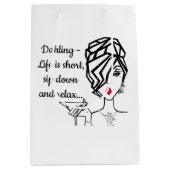 "Dahling, het leven is kort - zacht en ontspan..." Medium Cadeauzakje (Voorkant)