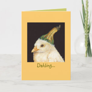 Dahling...je bent een gourdgekaart kaart