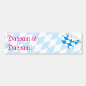 Dahoam is dahoam! bumpersticker (Voorkant)