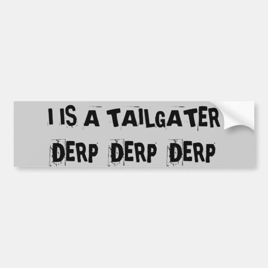 Dailgating Derp Derp Derp Bumpersticker (Voorkant)