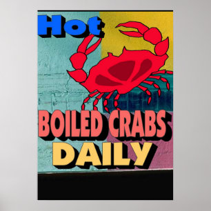 Daily Sign met warme krabben Poster