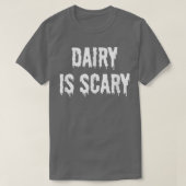 Dairy is Scary T-shirt (Design voorkant)