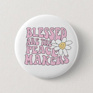 Daisy and Peace Makers Slogan Ronde Button 5,7 Cm