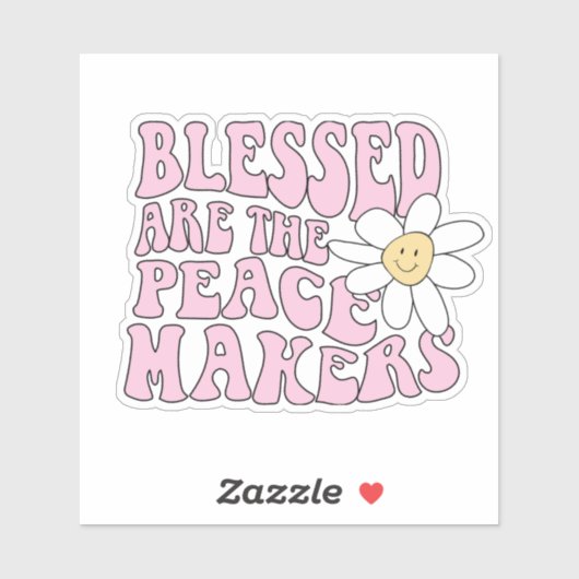 Daisy and Peace Makers Slogan Sticker (Vel)