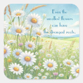 Daisy Field & Quote Vierkante Sticker (Voorkant)