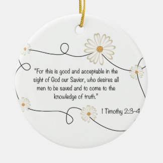 Daisy Flower Bible Quote Knowledge of Truth Keramisch Ornament