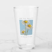 Daisy Flowers Beauty Slogan Glas (Voorkant)