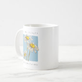 Daisy Flowers Beauty Slogan Koffiemok (Voorkant links)