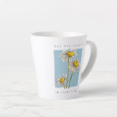 Daisy Flowers Beauty Slogan Latte Mok (Rechterhoek)