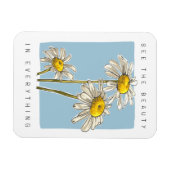 Daisy Flowers Beauty Slogan Magneet (Horizontaal)