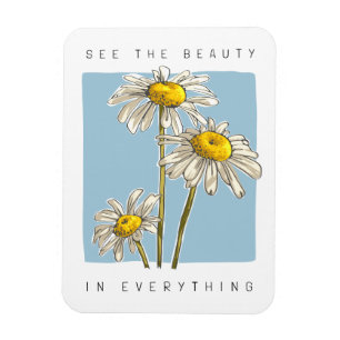 Daisy Flowers Beauty Slogan Magneet