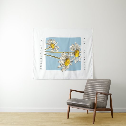 Daisy Flowers Beauty Slogan Wandkleed (In Situ (horizontaal))