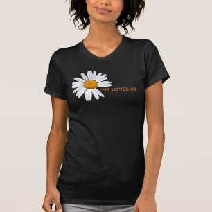 Daisy Hij houdt van me T-shirt