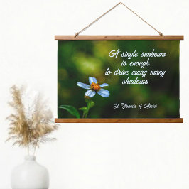 Daisy in Shadows St Francis of Assisi Quote Hangend Wandkleed