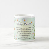 Daisy, madeliefje, geef me het antwoord.. koffiemok (Center)