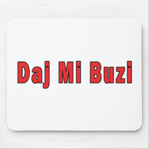 Daj Mi Buzi - Geef me een kus Muismat