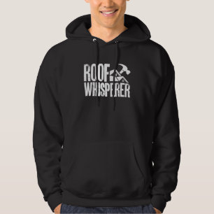 Dak Fluisteraar Dakdekker Dakbedekkingsaannemer Co Hoodie