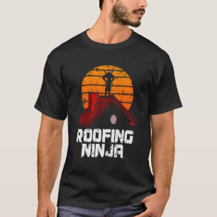 Dakbedekking Ninja Aannemer T-shirt