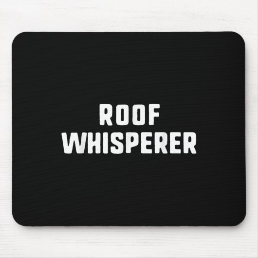 Dakfluisteraar Funny Roofing Roofer Muismat (Voorkant)