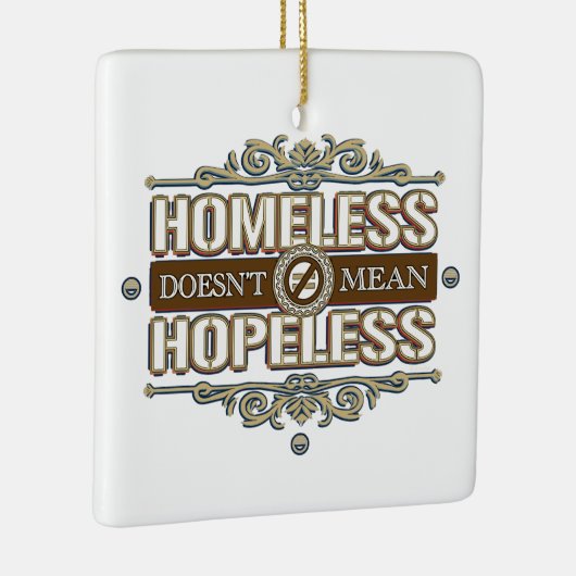 Dakloos betekent niet hulpeloos keramisch ornament (Rechts)