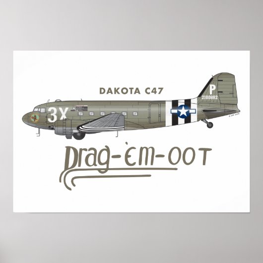 DAKOTA C47 SKYTRAIN - DRAG 'EM OOT POSTER (Voorkant)